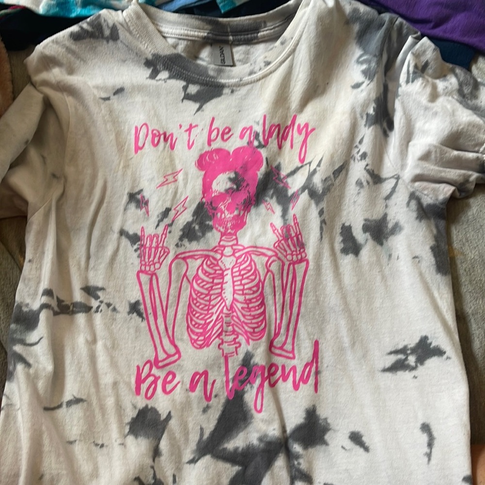 don’t be a lady be a legend tye-die tee